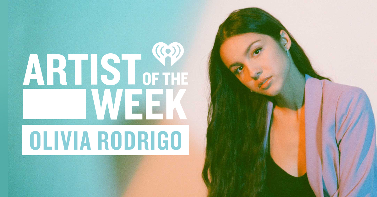 Artist of the Week: Olivia Rodrigo | iHeart Blog