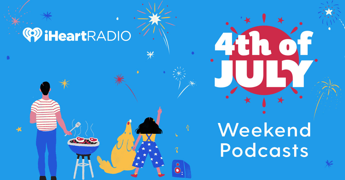 iHeartRadio Fourth of July 2021_Banner