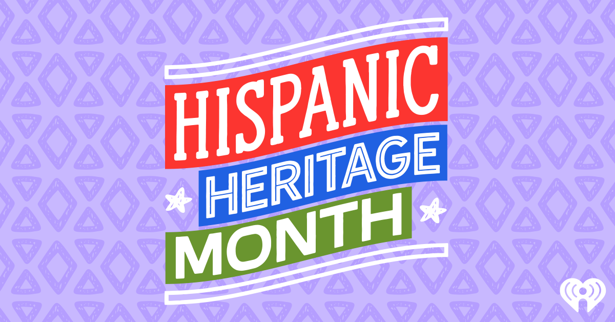 Celebrate Hispanic Heritage Month with New Podcasts from iHeartMedia’s ...